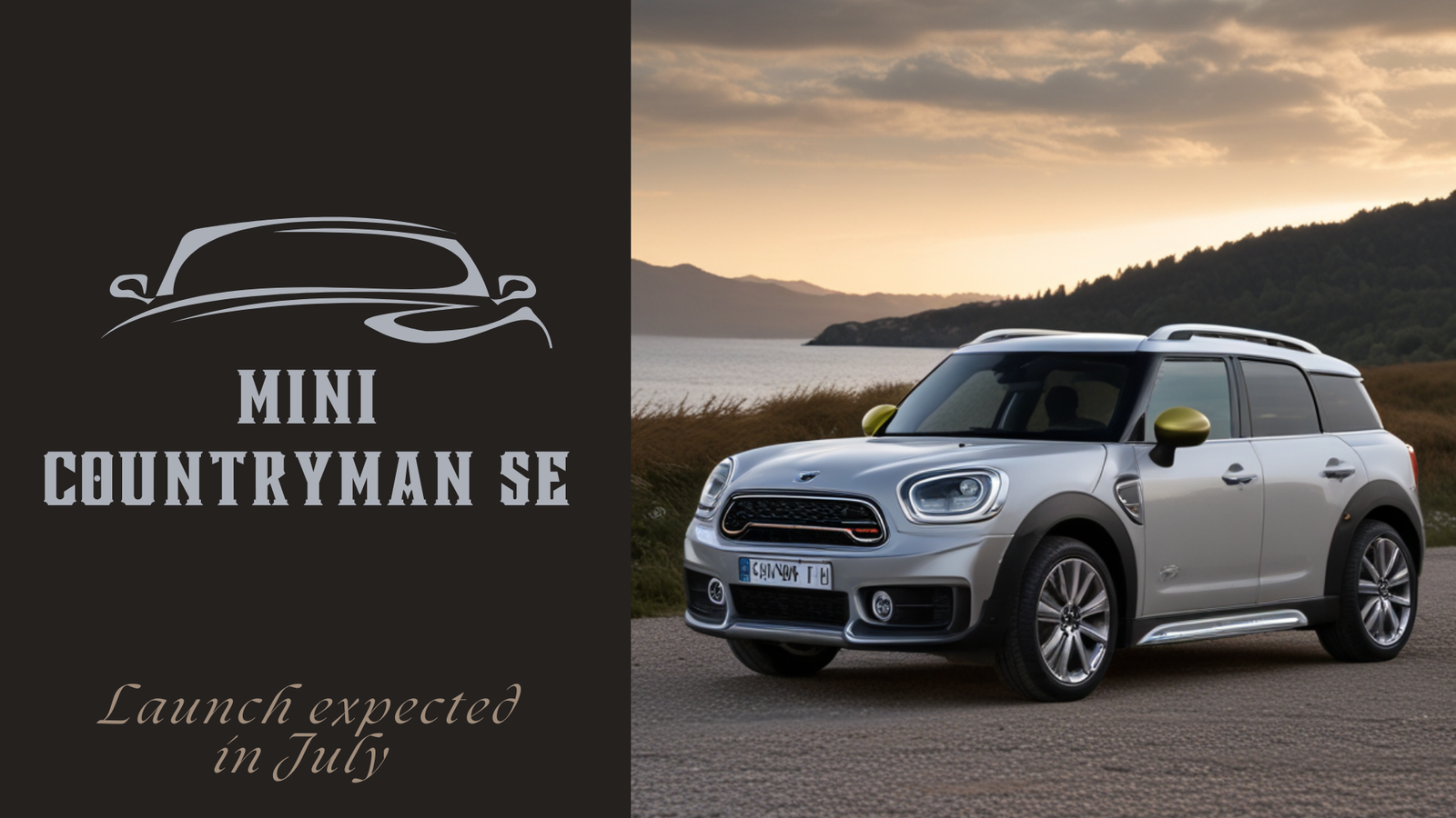 MINI COUNTRYMAN SE:  Launch expected in JULY